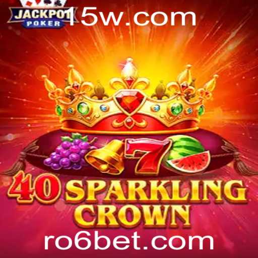 Guia Completo de 40SparklingCrown: Introdução, Descrição e Regras